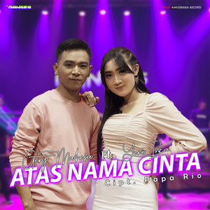 Download Lagu Gerry Mahesa, Yeni Inka - Atas Nama Cinta MP3