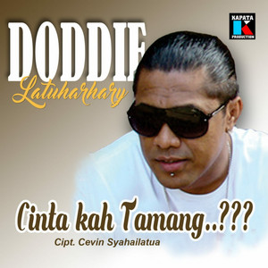 Download Lagu Doddie Latuharhary - Cinta Kah Tamang MP3 Download Lagu Doddie Latuharhary - Cinta Kah Tamang MP3