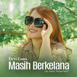 Download Lagu Dewi Luna - Masih Berkelana MP3 Download Lagu Dewi Luna - Masih Berkelana MP3
