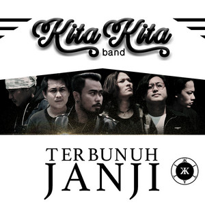 Download Lagu Kita Kita Band - Terbunuh Janji MP3