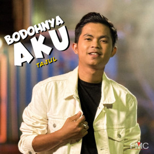 Download Lagu Tajul - Bodohnya Aku MP3