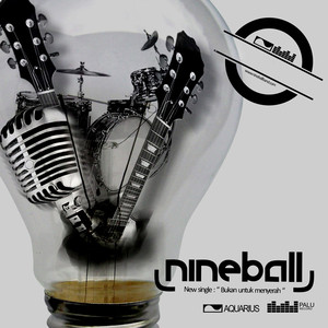 Download Lagu NINEBALL - Bukan Untuk Menyerah MP3 Download Lagu NINEBALL - Bukan Untuk Menyerah MP3