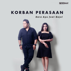 Download Lagu Dara Ayu, Bajol Ndanu - Korban Perasaan MP3