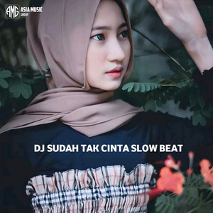 Download Lagu DJ Nial Rmx, Ziell Ferdian - Dj Sudah Tak Cinta Slow Beat MP3 Download Lagu DJ Nial Rmx, Ziell Ferdian - Dj Sudah Tak Cinta Slow Beat MP3