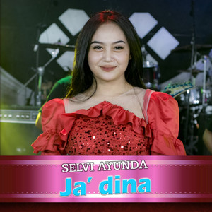 Download Lagu Selvi Ayunda - Ja' dina MP3