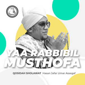 Download Lagu Hasan Jafar Umar Assegaf - Qosidah Yaa Rabbibil Musthofa MP3 Download Lagu Hasan Jafar Umar Assegaf - Qosidah Yaa Rabbibil Musthofa MP3