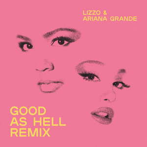 Download Lagu Lizzo, Ariana Grande - Good as Hell (feat. Ariana Grande) - Remix MP3 Download Lagu Lizzo, Ariana Grande - Good as Hell (feat. Ariana Grande) - Remix MP3