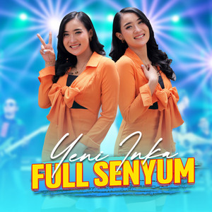 Download Lagu Yeni Inka - Full Senyum MP3 Download Lagu Yeni Inka - Full Senyum MP3