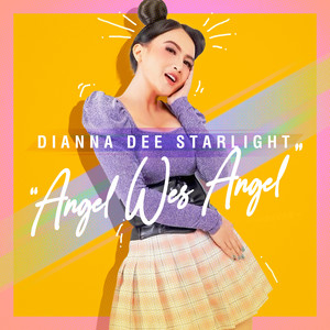 Download Lagu Dianna Dee Starlight - Angel Wes Angel MP3