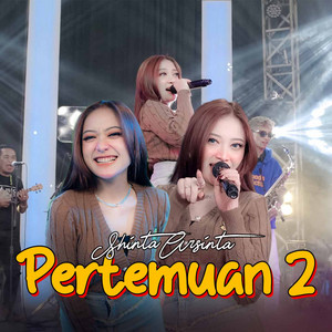 Download Lagu Shinta Arsinta - Pertemuan 2 MP3 Download Lagu Shinta Arsinta - Pertemuan 2 MP3