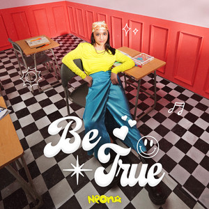 Download Lagu Neona - Be True MP3