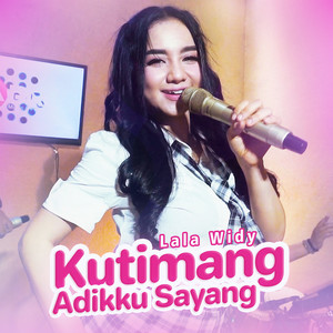 Download Lagu Lala Widy - Kutimang Adikku Sayang MP3
