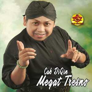 Download Lagu Cak Diqin - Megat Tresno MP3 Download Lagu Cak Diqin - Megat Tresno MP3