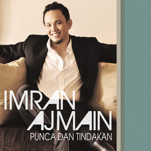 Download Lagu Imran Ajmain - Yang Ku Perlu MP3 Download Lagu Imran Ajmain - Yang Ku Perlu MP3