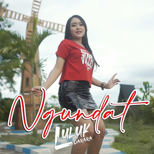 Download Lagu Luluk Darara - Ngundat MP3