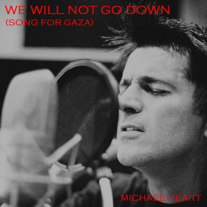 Download Lagu Michael Heart - We Will Not Go Down (Song for Gaza) MP3 Download Lagu Michael Heart - We Will Not Go Down (Song for Gaza) MP3