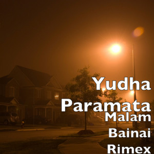 Download Lagu Yudha Paramata - Malam Bainai Rimex MP3 Download Lagu Yudha Paramata - Malam Bainai Rimex MP3