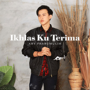 Download Lagu Aby Prabumulih - Ikhlas Ku Terima MP3