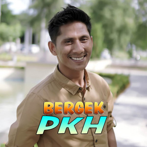 Download Lagu Bergek - PKH MP3 Download Lagu Bergek - PKH MP3