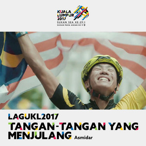 Download Lagu Asmidar - Tangan Tangan Yang Menjulang (Theme Song Kuala Lumpur 2017 Sukan SEA) MP3 Download Lagu Asmidar - Tangan Tangan Yang Menjulang (Theme Song Kuala Lumpur 2017 Sukan SEA) MP3