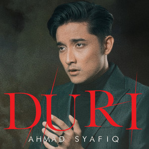 Download Lagu Ahmad Syafiq - Duri MP3 Download Lagu Ahmad Syafiq - Duri MP3