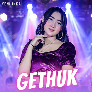 Download Lagu Yeni Inka - Gethuk MP3 Download Lagu Yeni Inka - Gethuk MP3