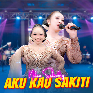Download Lagu Niken Salindry - Aku Kau Sakiti MP3 Download Lagu Niken Salindry - Aku Kau Sakiti MP3