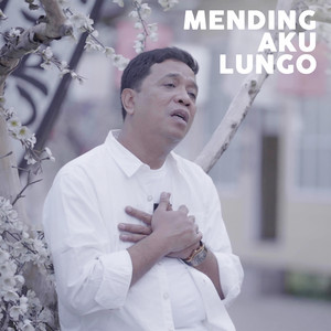 Download Lagu Pudjo Mardjoko - Mending Aku Lungo MP3 Download Lagu Pudjo Mardjoko - Mending Aku Lungo MP3