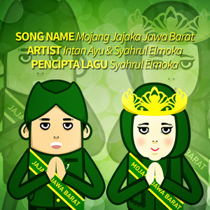 Download Lagu Intan Ayu, Syahrul Elmoka - Mojang Jajaka Jawa Barat MP3