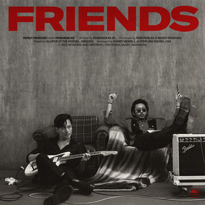 Download Lagu Rendy Pandugo, Pamungkas - Friends (with Pamungkas) MP3
