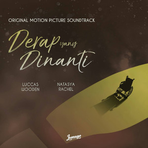 Download Lagu Luccas Wooden, Natasya Rachel - Derap Yang Dinanti MP3 Download Lagu Luccas Wooden, Natasya Rachel - Derap Yang Dinanti MP3