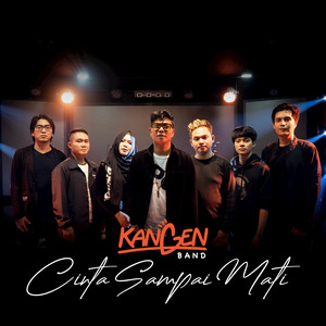Download Lagu Kangen Band - Cinta Sampai Mati MP3