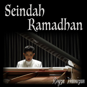 Download Lagu Reyza Hamizan - Seindah Ramadhan MP3 Download Lagu Reyza Hamizan - Seindah Ramadhan MP3