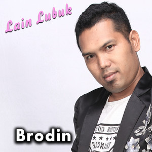 Download Lagu Brodin - Lain Lubuk MP3