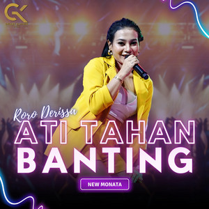 Download Lagu Roro Derissa, New Monata, Gedank Kluthuk Musik - Ati Tahan Banting MP3 Download Lagu Roro Derissa, New Monata, Gedank Kluthuk Musik - Ati Tahan Banting MP3