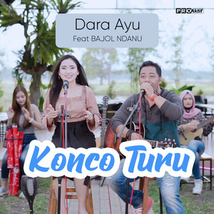 Download Lagu Dara Ayu, Bajol Ndanu - Konco Turu MP3 Download Lagu Dara Ayu, Bajol Ndanu - Konco Turu MP3