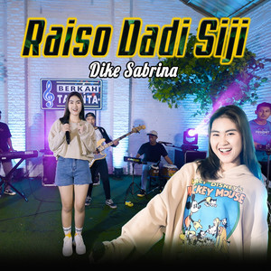 Download Lagu Dike Sabrina - Raiso Dadi Siji MP3