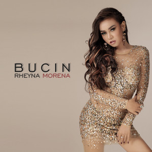 Download Lagu Rheyna Morena - Bucin MP3 Download Lagu Rheyna Morena - Bucin MP3
