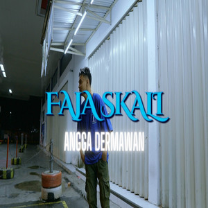 Download Lagu ANGGA DERMAWAN - FAJA SKALI MP3 Download Lagu ANGGA DERMAWAN - FAJA SKALI MP3