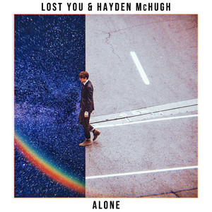 Download Lagu LOST YOU, Hayden McHugh - Alone MP3 Download Lagu LOST YOU, Hayden McHugh - Alone MP3