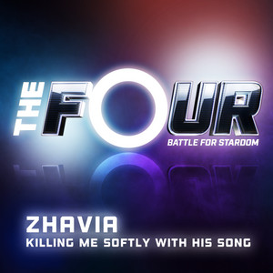 Download Lagu Zhavia Ward - Killing Me Softly With His Song - The Four Performance MP3