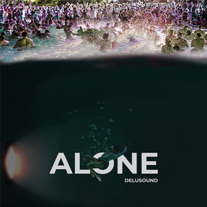 Download Lagu Delusound - Alone MP3 Download Lagu Delusound - Alone MP3