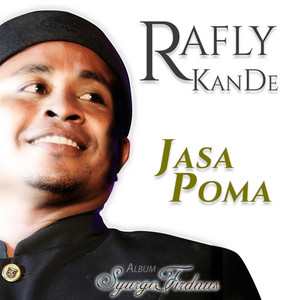 Download Lagu Rafly KanDe - Jasa Poma MP3 Download Lagu Rafly KanDe - Jasa Poma MP3