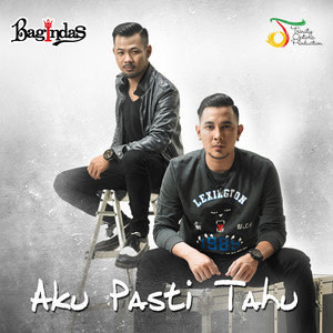 Download Lagu Bagindas - Aku Pasti Tahu MP3 Download Lagu Bagindas - Aku Pasti Tahu MP3