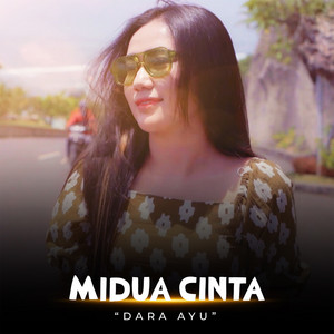 Download Lagu Dara Ayu - Midua Cinta MP3 Download Lagu Dara Ayu - Midua Cinta MP3