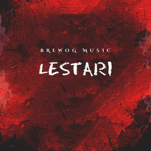 Download Lagu Brewog Music - Lestari MP3 Download Lagu Brewog Music - Lestari MP3