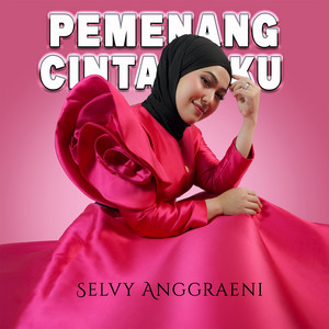 Download Lagu Selvy Anggraeni - Pemenang Cintaku MP3