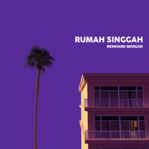 Download Lagu Reinhard Morgan - Rumah Singgah MP3