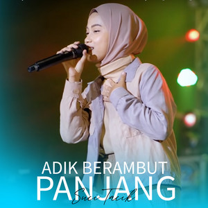 Download Lagu SUCI TACIK - Adik Berambut Panjang MP3 Download Lagu SUCI TACIK - Adik Berambut Panjang MP3