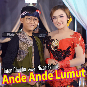 Download Lagu Intan Chacha, Nizar Fahmi - Ande Ande Lumut MP3